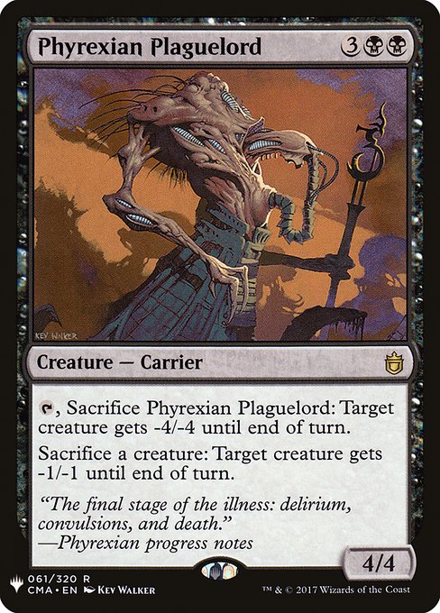 {T}, Sacrifice Phyrexian Plaguelord: Target creature gets -4/-4 until end of turn.
Sacrifice a creature: Target creature gets -1/-1 until end of turn.