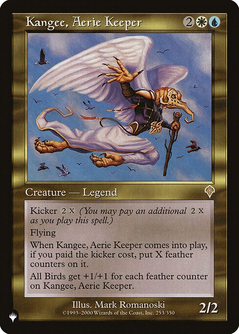 Kicker {X}{2} (You may pay an additional {X}{2} as you cast this spell.)
Flying
When Kangee, Aerie Keeper enters the battlefield, if it was kicked, put X feather counters on it.
Other Bird creatures get +1/+1 for each feather counter on Kangee, Aerie Keeper.