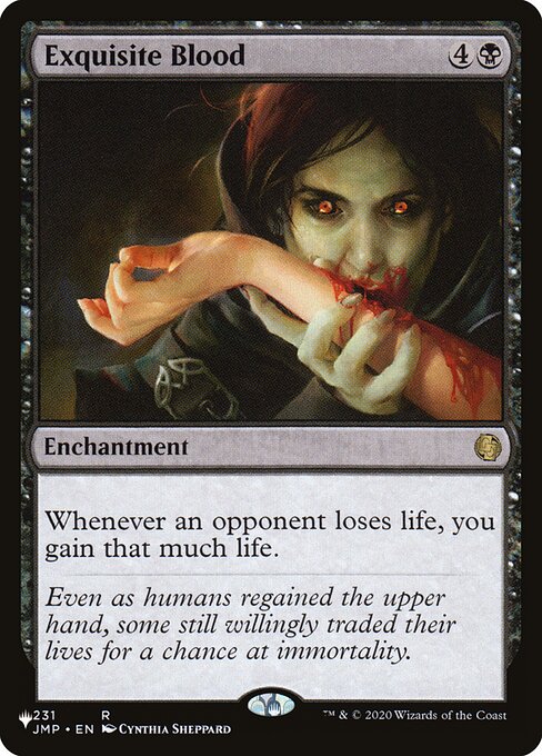 Whenever an opponent loses life, you gain that much life.