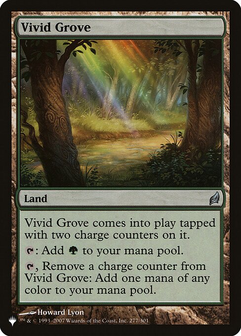 Vivid Grove enters tapped with two charge counters on it.
{T}: Add {G}.
{T}, Remove a charge counter from Vivid Grove: Add one mana of any color.