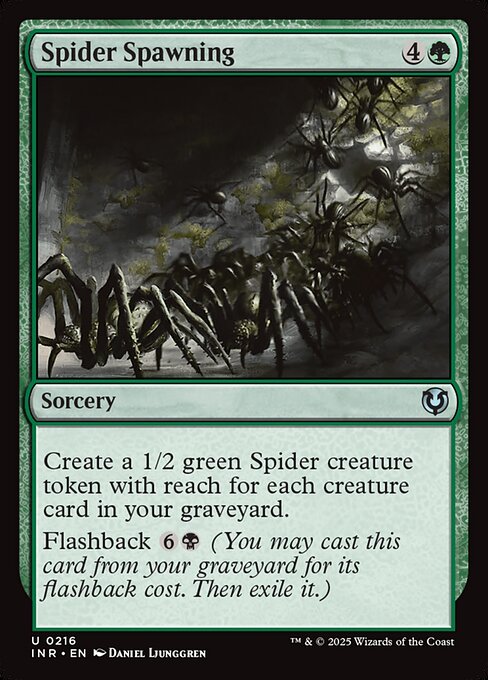 Create a 1/2 green Spider creature token with reach for each creature card in your graveyard.
Flashback {6}{B} (You may cast this card from your graveyard for its flashback cost. Then exile it.)