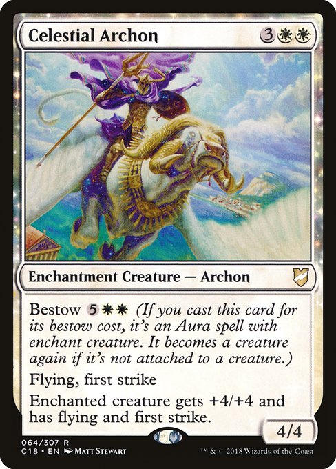 Bestow {5}{W}{W} (If you cast this card for its bestow cost, it's an Aura spell with enchant creature. It becomes a creature again if it's not attached to a creature.)
Flying, first strike
Enchanted creature gets +4/+4 and has flying and first strike.