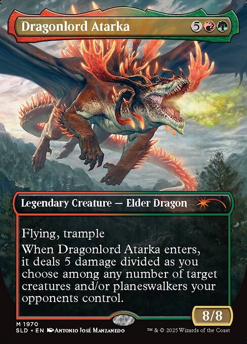Flying, trample
When Dragonlord Atarka enters, it deals 5 damage divided as you choose among any number of target creatures and/or planeswalkers your opponents control. Flying, trample
When Dragonlord Atarka enters, it deals 5 damage divided as you choose among any number of target creatures and/or planeswalkers your opponents control.