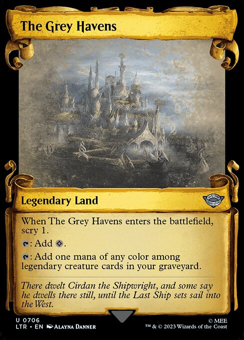 When The Grey Havens enters the battlefield, scry 1.
{T}: Add {C}.
{T}: Add one mana of any color among legendary creature cards in your graveyard.