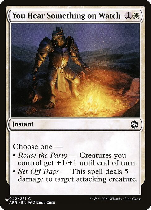 Choose one —
• Rouse the Party — Creatures you control get +1/+1 until end of turn.
• Set Off Traps — This spell deals 5 damage to target attacking creature.