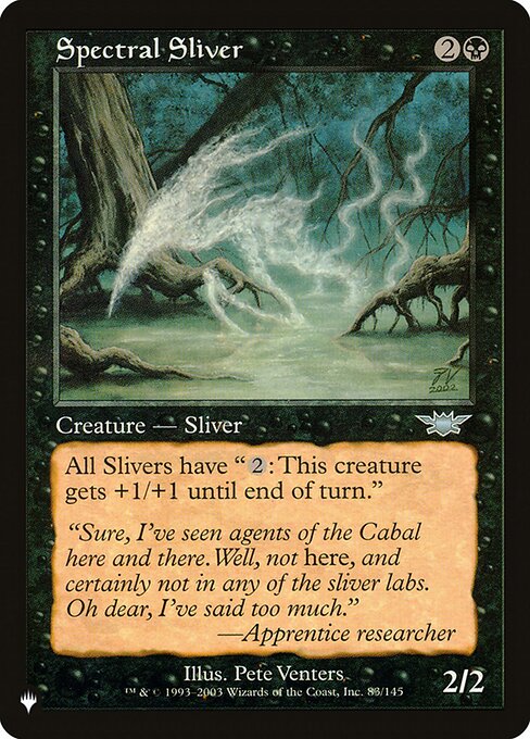 All Sliver creatures have "{2}: This creature gets +1/+1 until end of turn."