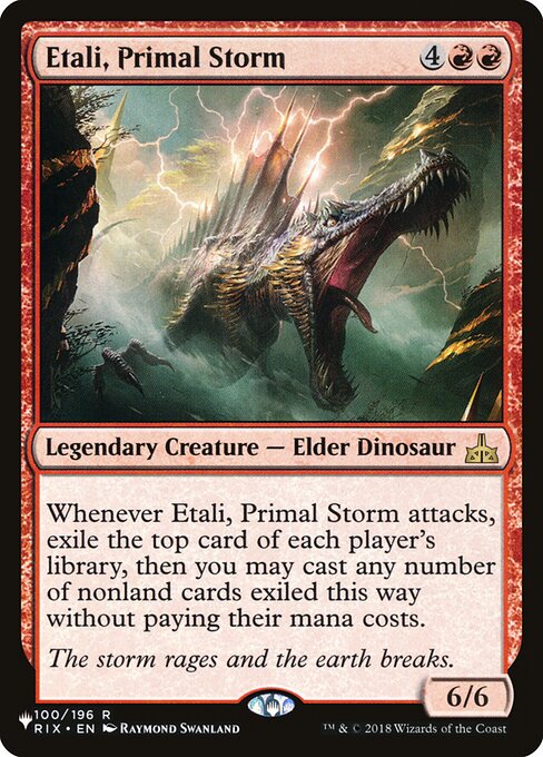 Whenever Etali, Primal Storm attacks, exile the top card of each player's library, then you may cast any number of spells from among those cards without paying their mana costs.