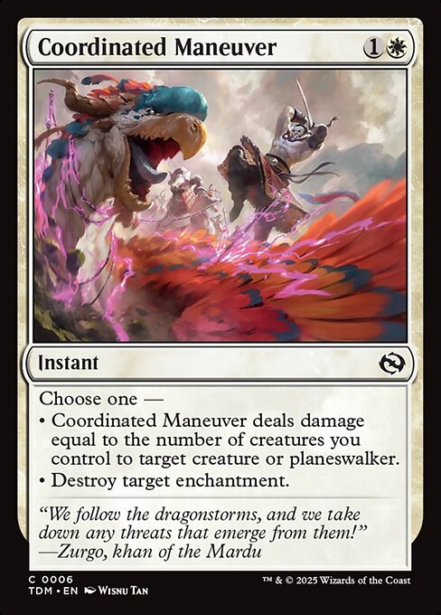 Choose one —
• Coordinated Maneuver deals damage equal to the number of creatures you control to target creature or planeswalker.
• Destroy target enchantment.