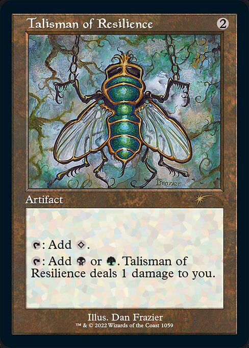 {T}: Add {C}.
{T}: Add {B} or {G}. Talisman of Resilience deals 1 damage to you.