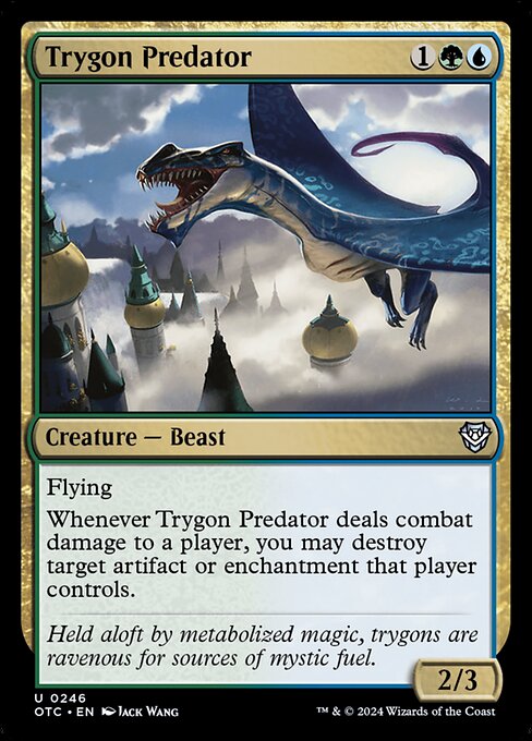 Flying
Whenever Trygon Predator deals combat damage to a player, you may destroy target artifact or enchantment that player controls.