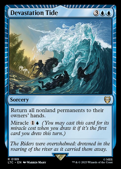 Return all nonland permanents to their owners' hands.
Miracle {1}{U} (You may cast this card for its miracle cost when you draw it if it's the first card you drew this turn.)