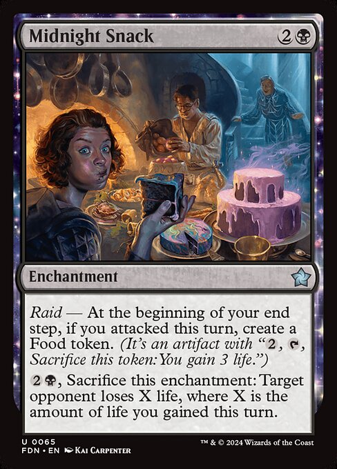 Raid — At the beginning of your end step, if you attacked this turn, create a Food token. (It's an artifact with "{2}, {T}, Sacrifice this token: You gain 3 life.")
{2}{B}, Sacrifice this enchantment: Target opponent loses X life, where X is the amount of life you gained this turn.