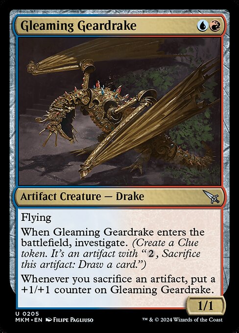 Flying
When Gleaming Geardrake enters the battlefield, investigate. (Create a Clue token. It's an artifact with "{2}, Sacrifice this artifact: Draw a card.")
Whenever you sacrifice an artifact, put a +1/+1 counter on Gleaming Geardrake.