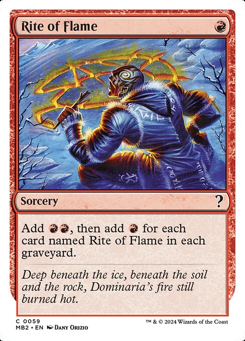 Add {R}{R}, then add {R} for each card named Rite of Flame in each graveyard.