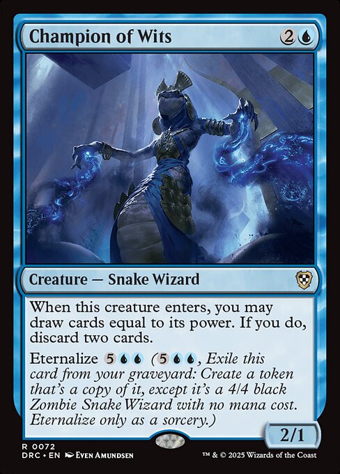 When this creature enters, you may draw cards equal to its power. If you do, discard two cards.
Eternalize {5}{U}{U} ({5}{U}{U}, Exile this card from your graveyard: Create a token that's a copy of it, except it's a 4/4 black Zombie Snake Wizard with no mana cost. Eternalize only as a sorcery.)