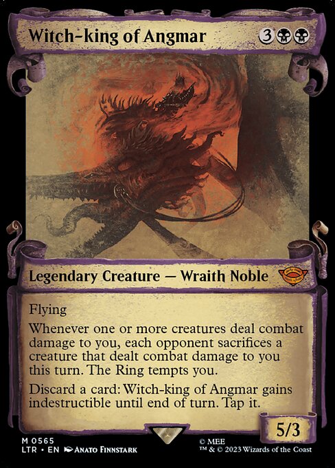 Flying
Whenever one or more creatures deal combat damage to you, each opponent sacrifices a creature that dealt combat damage to you this turn. The Ring tempts you.
Discard a card: Witch-king of Angmar gains indestructible until end of turn. Tap it.
