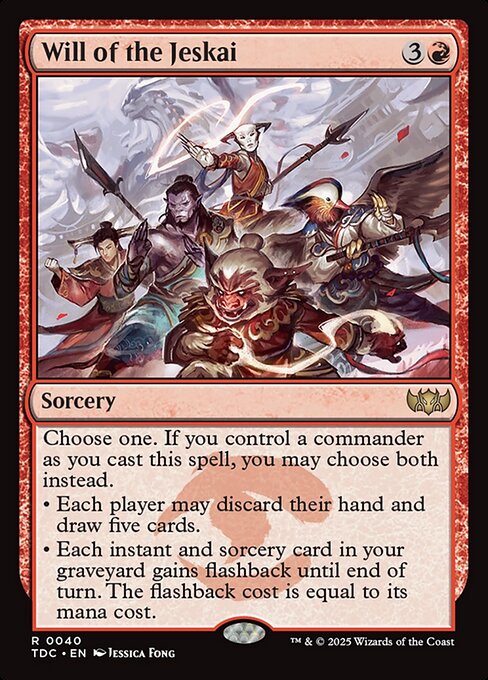 Choose one. If you control a commander as you cast this spell, you may choose both instead.
• Each player may discard their hand and draw five cards.
• Each instant and sorcery card in your graveyard gains flashback until end of turn. The flashback cost is equal to its mana cost.