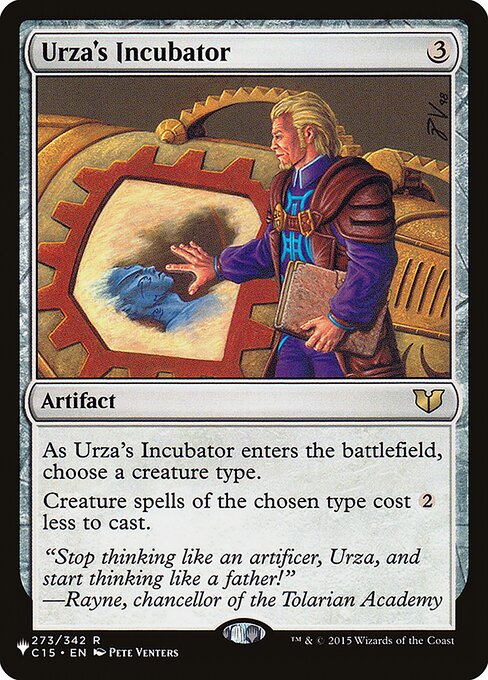 As Urza's Incubator enters, choose a creature type.
Creature spells of the chosen type cost {2} less to cast.