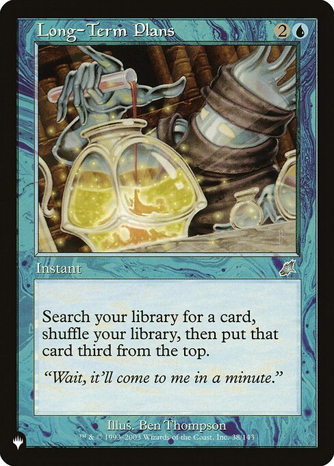 Search your library for a card, then shuffle and put that card third from the top.