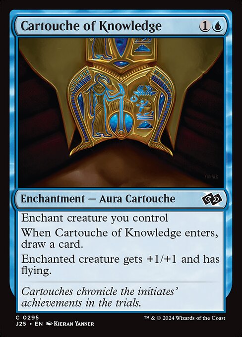 Enchant creature you control
When Cartouche of Knowledge enters, draw a card.
Enchanted creature gets +1/+1 and has flying.