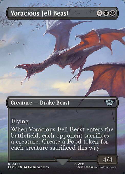 Flying
When Voracious Fell Beast enters the battlefield, each opponent sacrifices a creature. Create a Food token for each creature sacrificed this way. (It's an artifact with "{2}, {T}, Sacrifice this artifact: You gain 3 life.")
