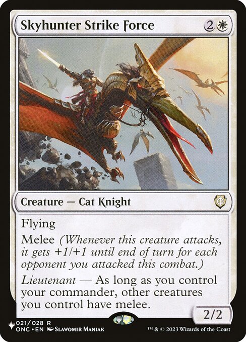 Flying
Melee (Whenever this creature attacks, it gets +1/+1 until end of turn for each opponent you attacked this combat.)
Lieutenant — As long as you control your commander, other creatures you control have melee.