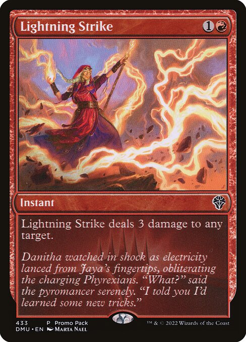 Lightning Strike deals 3 damage to any target.