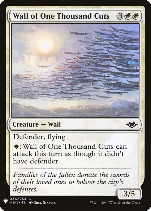 Defender, flying
{W}: Wall of One Thousand Cuts can attack this turn as though it didn't have defender.