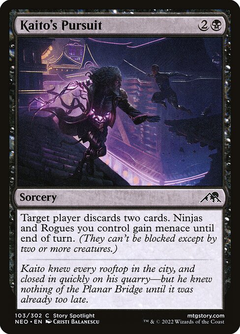 Target player discards two cards. Ninjas and Rogues you control gain menace until end of turn. (They can't be blocked except by two or more creatures.)