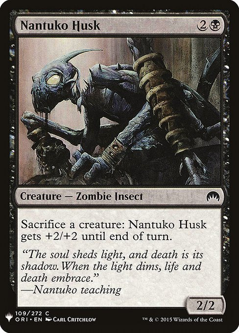 Sacrifice a creature: Nantuko Husk gets +2/+2 until end of turn.