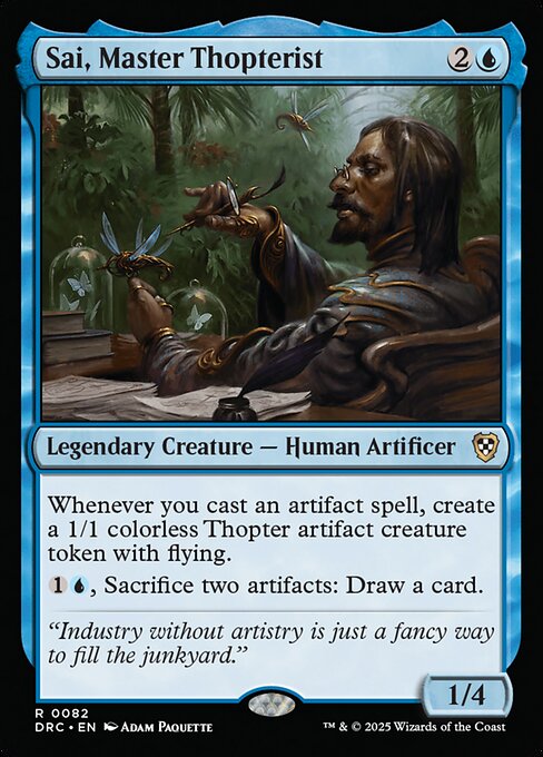 Whenever you cast an artifact spell, create a 1/1 colorless Thopter artifact creature token with flying.
{1}{U}, Sacrifice two artifacts: Draw a card.