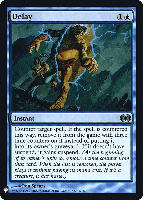 Counter target spell. If the spell is countered this way, exile it with three time counters on it instead of putting it into its owner's graveyard. If it doesn't have suspend, it gains suspend. (At the beginning of its owner's upkeep, they remove a time counter. When the last is removed, they may play it without paying its mana cost. If it's a creature, it has haste.)