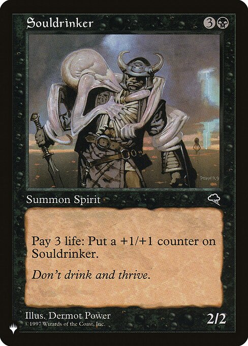 Pay 3 life: Put a +1/+1 counter on Souldrinker.