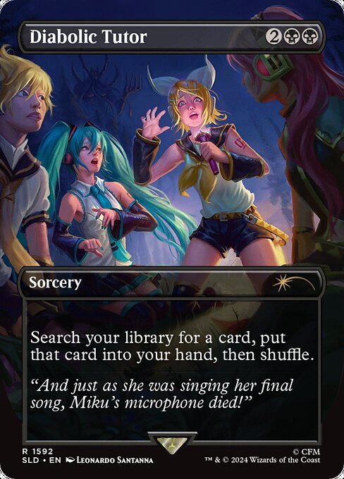 Search your library for a card, put that card into your hand, then shuffle.