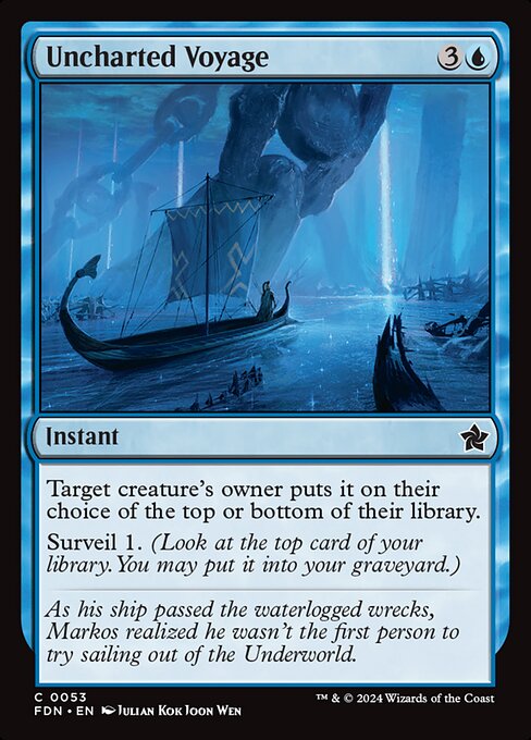 Target creature's owner puts it on their choice of the top or bottom of their library.
Surveil 1. (Look at the top card of your library. You may put it into your graveyard.)