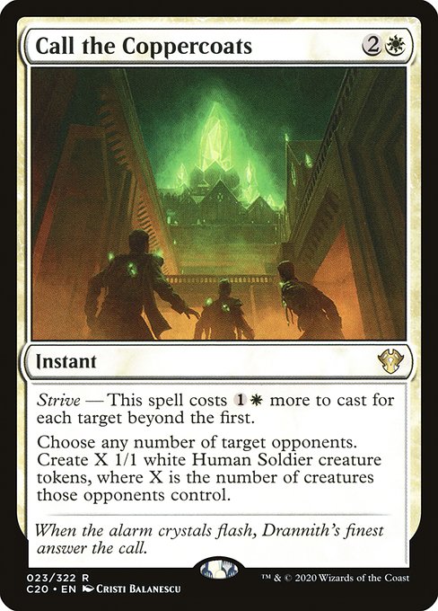 Strive — This spell costs {1}{W} more to cast for each target beyond the first.
Choose any number of target opponents. Create X 1/1 white Human Soldier creature tokens, where X is the number of creatures those opponents control.