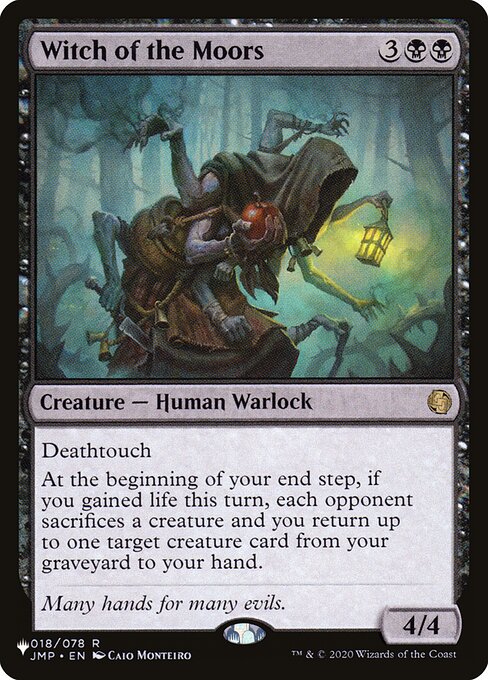 Deathtouch
At the beginning of your end step, if you gained life this turn, each opponent sacrifices a creature and you return up to one target creature card from your graveyard to your hand.