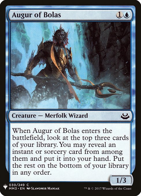 When Augur of Bolas enters, look at the top three cards of your library. You may reveal an instant or sorcery card from among them and put it into your hand. Put the rest on the bottom of your library in any order.
