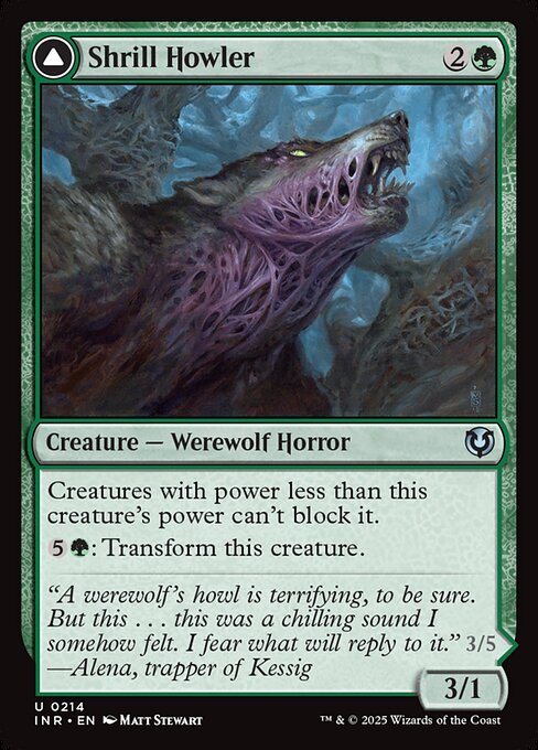 Creatures with power less than Shrill Howler's power can't block it.
{5}{G}: Transform Shrill Howler.   Creatures with power less than Howling Chorus's power can't block it.
Whenever Howling Chorus deals combat damage to a player, create a 3/2 colorless Eldrazi Horror creature token.