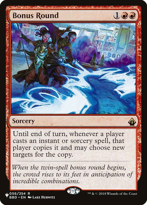 Until end of turn, whenever a player casts an instant or sorcery spell, that player copies it and may choose new targets for the copy.