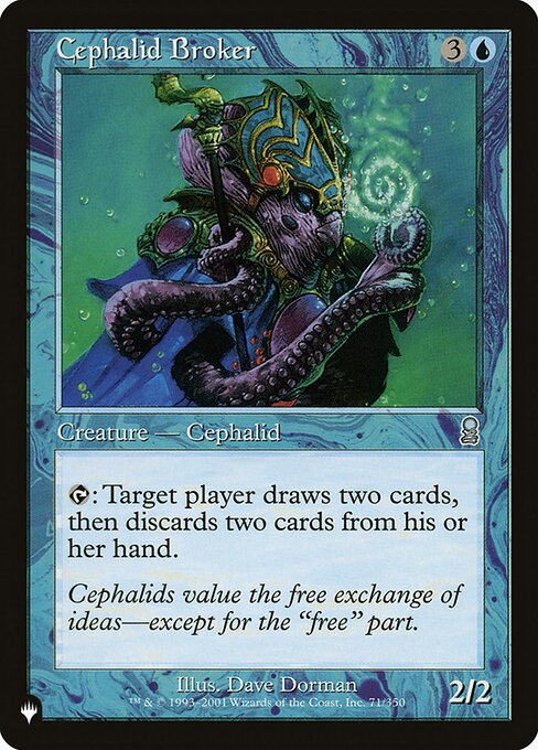 {T}: Target player draws two cards, then discards two cards.