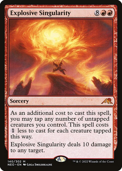As an additional cost to cast this spell, you may tap any number of untapped creatures you control. This spell costs {1} less to cast for each creature tapped this way.
Explosive Singularity deals 10 damage to any target.