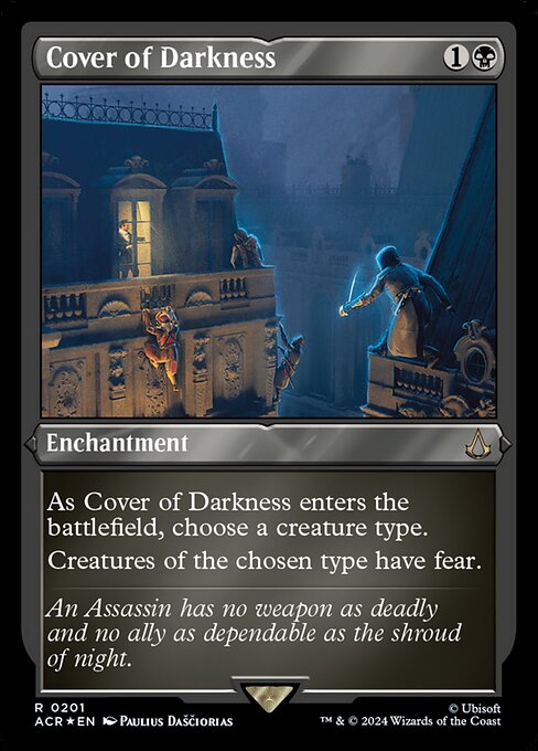 As Cover of Darkness enters the battlefield, choose a creature type.
Creatures of the chosen type have fear. (They can't be blocked except by artifact creatures and/or black creatures.)