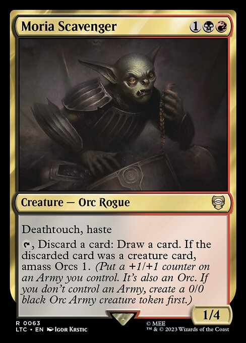 Deathtouch, haste
{T}, Discard a card: Draw a card. If the discarded card was a creature card, amass Orcs 1. (Put a +1/+1 counter on an Army you control. It's also an Orc. If you don't control an Army, create a 0/0 black Orc Army creature token first.)