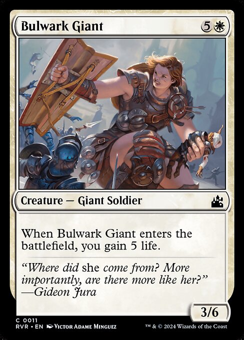 When Bulwark Giant enters the battlefield, you gain 5 life.