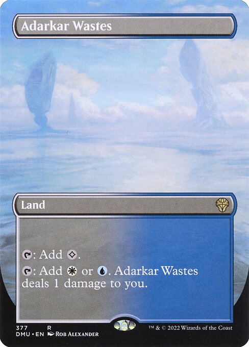 {T}: Add {C}.
{T}: Add {W} or {U}. Adarkar Wastes deals 1 damage to you.