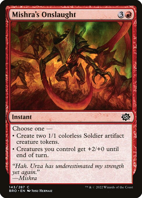 Choose one —
• Create two 1/1 colorless Soldier artifact creature tokens.
• Creatures you control get +2/+0 until end of turn.