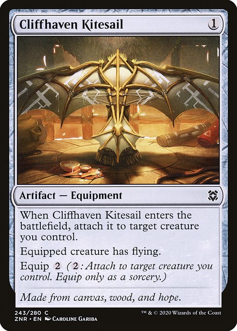 When Cliffhaven Kitesail enters the battlefield, attach it to target creature you control.
Equipped creature has flying.
Equip {2} ({2}: Attach to target creature you control. Equip only as a sorcery.)