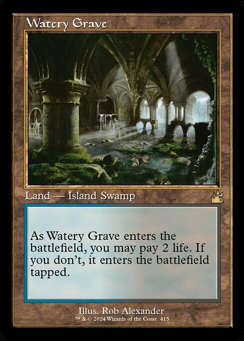 ({T}: Add {U} or {B}.)
As Watery Grave enters the battlefield, you may pay 2 life. If you don't, it enters the battlefield tapped.