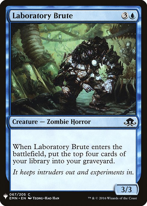 When Laboratory Brute enters, mill four cards.